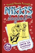 Nikkis Dagbok #6 - Berättelser Om En (inte Så Lycklig) Hjärtekrossare