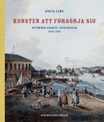 Konsten Att Försörja Sig - Kvinnors Arbete I Stockholm 1650-1750