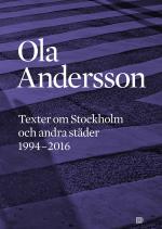 Texter Om Stockholm Och Andra Städer 1995-2016
