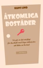 Åtkomliga Bostäder - Så Gör Vi Det Möjligt För Hushåll Med Låga Inkomster Att Hitta En Bostad