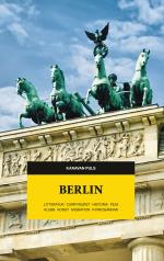 Berlin - Litteratur, Currywurst, Historia, Film, Klubb, Konst, Migration, Kyrkogårdar