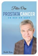 Prostatacancer - En Bok Om Hopp