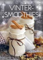 Vinter-smoothies - Värmande Vitaminbomber