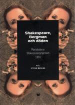 Shakespeare, Bergman Och Döden - Romateaterns Shakespearesymposium 2018