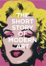 Short Story Of Modern Art