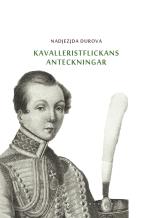 Kavalleristflickans Anteckningar - Tilldragelse I Ryssland