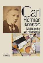 Carl Herman Runnström - Matisseelev Och Reklampionjär