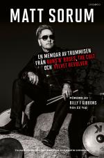 En Memoar Av Trummisen Från Guns N- Roses, The Cult Och Velvet Revolver