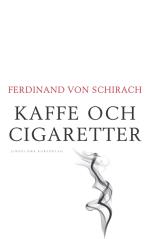 Kaffe Och Cigaretter - 48 Personliga Reflexioner