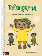 Tofsingarna - Miljöarbete I Förskolan
