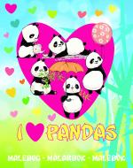 I Love Pandas - Målarbok