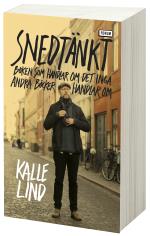 Snedtänkt - Boken Som Handlar Om Det Inga Andra Böcker Handlar Om