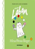 Lilla Spöket Laban - Mina Första Färger