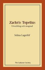 Zachris Topelius - Utveckling Och Mognad