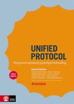 Unified Protocol Arbetsbok -  Diagnosöverskridande Psykologisk Behandling