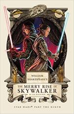 William Shakespeare`s The Merry Rise Of Skywalker