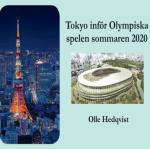 Tokyo Inför Olympiska Spelen Sommaren 2020