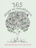 365 Dagar Av Mindfulness - Färglägg Meditativa Motiv