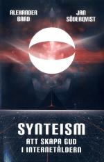 Synteism - Att Skapa Gud I Internetåldern