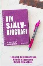 Din Självbiografi - 10 Råd För Att Skriva Ditt Liv