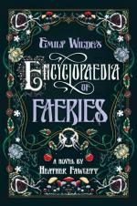 Emily Wilde`s Encyclopaedia Of Faeries