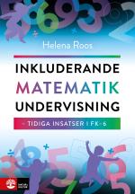 Inkluderande Matematikundervisning - Tidiga Insatser I Fk-6