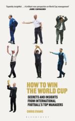How To Win The World Cup - Secrets And Insights From International Football