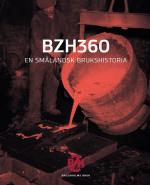 Bzh360 - En Småländsk Brukshistoria