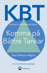 Kbt Kognitiv Beteendeterapi - Komma På Bättre Tankar