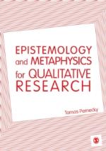 Epistemology And Metaphysics For Qualitative Research