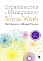 Organisations And Management In Social Work - Everyday Action For Change