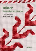 Dikter - En Antologi För Ukraina