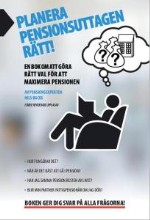 Planera Pensionsuttagen Rätt! - En Bok Om Att Göra Rätt Val