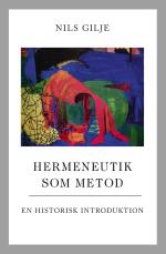 Hermeneutik Som Metod - En Historisk Introduktion