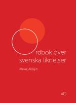 Ordbok Över Svenska Liknelser