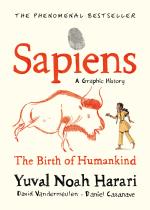 Sapiens A Graphic History Volume 1