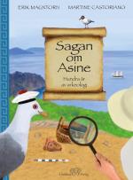 Sagan Om Asine - Hundra År Av Arkeologi