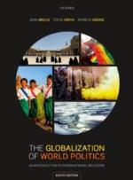 The Globalization Of World Politics- An Introduction To International Relat