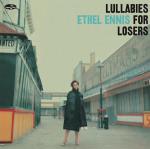 Lullabies for Losers
