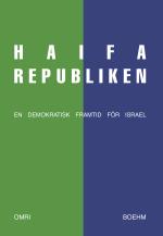 Haifarepubliken - En Demokratisk Framtid För Israel