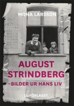 August Strindberg - Bilder Ur Hans Liv