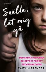 Snälla, Låt Mig Gå