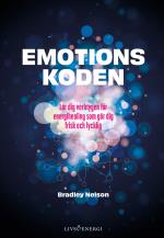 Emotionskoden - Lär Dig Verktygen För Energihealing Som Gör Dig Frisk Och Lycklig