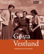 Gösta Vestlund - Folkbildaren Från Framtiden