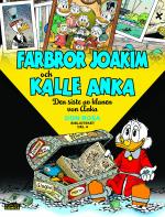 Farbror Joakim Och Kalle Anka. Den Siste Av Klanen Von Anka