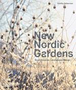 New Nordic Gardens - Scandinavian Landscape Design
