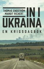 In I Ukraina - En Krigsdagbok