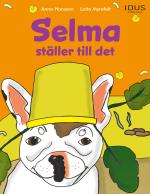 Selma Ställer Till Det