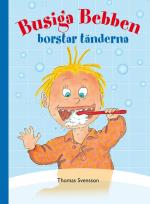 Busiga Bebben Borstar Tänderna