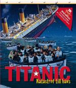 Titanic - Katastrof Till Havs